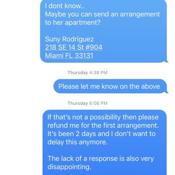 Maison la Fleur - Screen shot of him or his employee offering to correct the problem. Except they never did! - Florists Near Me - Aventura, Florida Maison la Fleur - Screen shot of him or his employee offering to correct the problem. Except they never did! - Florists Near Me - Aventura, Florida