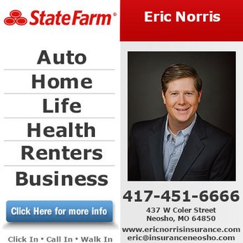 Eric Norris - State Farm Insurance Agent - Ad powered by: YPC Media - Insurance Near Me - Neosho, Missouri Eric Norris - State Farm Insurance Agent - Ad powered by: YPC Media - Insurance Near Me - Neosho, Missouri
