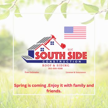 South Side Home Improvement - Nature in her wisdom shows us that after enduring the grayest days, life rewards us by giving us very beautiful spring days. - Roofing Near Me - Bear, Delaware South Side Home Improvement - Nature in her wisdom shows us that after enduring the grayest days, life rewards us by giving us very beautiful spring days. - Roofing Near Me - Bear, Delaware