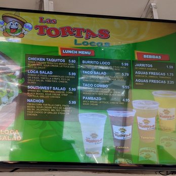 Las Tortas Locas - Menu (2 of 3). Lunch menu. Drinks. - Mexican Near Me - Chamblee, Georgia Las Tortas Locas - Menu (2 of 3). Lunch menu. Drinks. - Mexican Near Me - Chamblee, Georgia