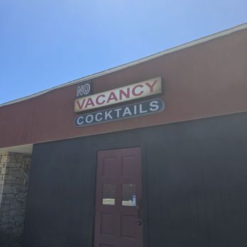 No Vacancy Cocktails - Frontbsign at entry - Pubs Near Me - Bakersfield, California No Vacancy Cocktails - Frontbsign at entry - Pubs Near Me - Bakersfield, California