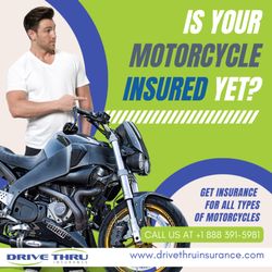 Drive Thru Insurance - Motorcycle Insurance California