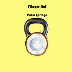 Fitness Nut Palm Springs
