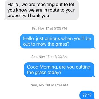 Structure Landscape & Irrigation - Proof that the company never reached out for no showing nor did they let us know they would not be back to service our property. - Landscaping Near Me - Riverside, California