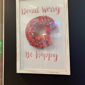 YoYo Donuts - Donut worry be happy ( cute decor) - Donuts Near Me - Birmingham, Alabama
