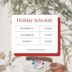 Neuro Performance and Injury Center - Holidays are here! We are closed Dec 24, 25 & Jan 1.
May you have a wonderful time and a Happy New Year!