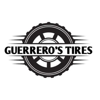 Guerrero's Tires - Tires Near Me - Lathrop, California Guerrero's Tires - Tires Near Me - Lathrop, California