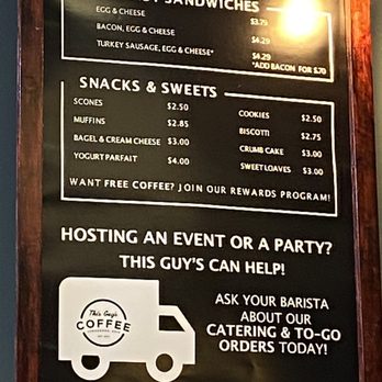 This Guy's Coffee - a menu for breakfast sandwiches, snacks and sweets - Coffee & Tea Near Me - Springboro, Ohio