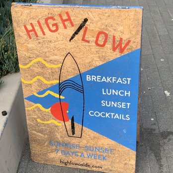 High/Low - Sunrise - Sunset?  No, not really. But it sounds cool, right? - Breakfast & Brunch Near Me - Oceanside, California