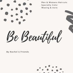 Be Beautiful by Rachel  Friends