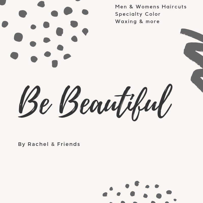BE BEAUTIFUL BY RACHEL FRIENDS Updated October 2024 231 B Hampton