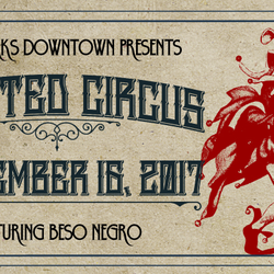 Twisted Circus, September 16th - get your tickets today! 415/451-8119