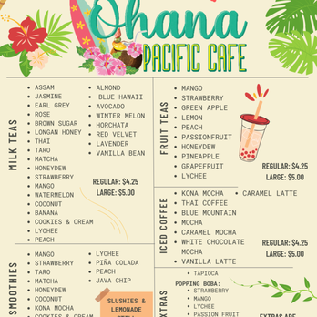Ohana Pacific Cafe - Menu as of:
September 2022 - Bubble Tea Near Me - Rome, Georgia Ohana Pacific Cafe - Menu as of:
September 2022 - Bubble Tea Near Me - Rome, Georgia