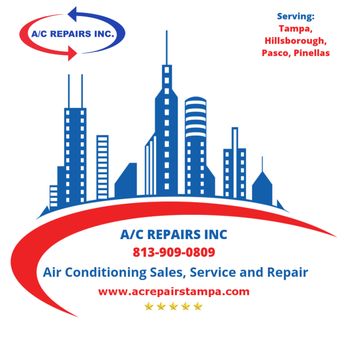 A/C Repairs - A/C Repairs Inc. - Air Conditioning Sales, Service and Repair - https://www.acrepairstampa.com - 813-909-0809 - Heating & Air Conditioning/HVAC Near Me