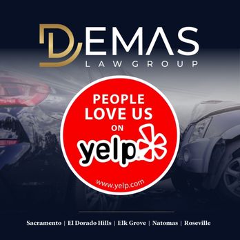 Demas Law Group - People Love Us on Yelp Demas Law Group Sacramento - Personal Injury Law Near Me - Sacramento, California Demas Law Group - People Love Us on Yelp Demas Law Group Sacramento - Personal Injury Law Near Me - Sacramento, California