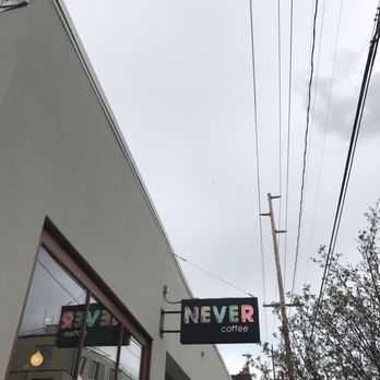 Never Coffee - Awesome Neon Sign! - Coffee & Tea Near Me - Portland, Oregon Never Coffee - Awesome Neon Sign! - Coffee & Tea Near Me - Portland, Oregon