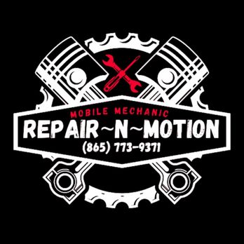 Repair N Motion - Auto Repair Near Me - Loudon , Tennessee Repair N Motion - Auto Repair Near Me - Loudon , Tennessee