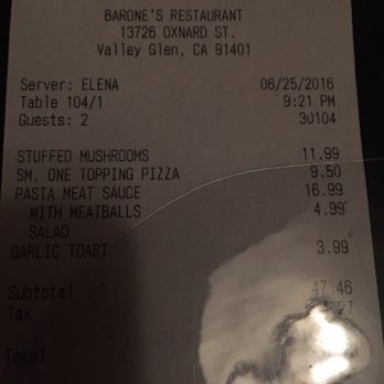 Barone's - Our meal. Says we had a server. She never took our order never brought our drinks. Came to our table half way through our meal .... - Italian Near Me - Valley Glen, California