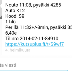 Kutsuplus - Vastaus tekstiviestitse tehtyyn kyselyyn. Lähes aina perillä ollaan perillä-ajan nopeimman ajan mukaan.