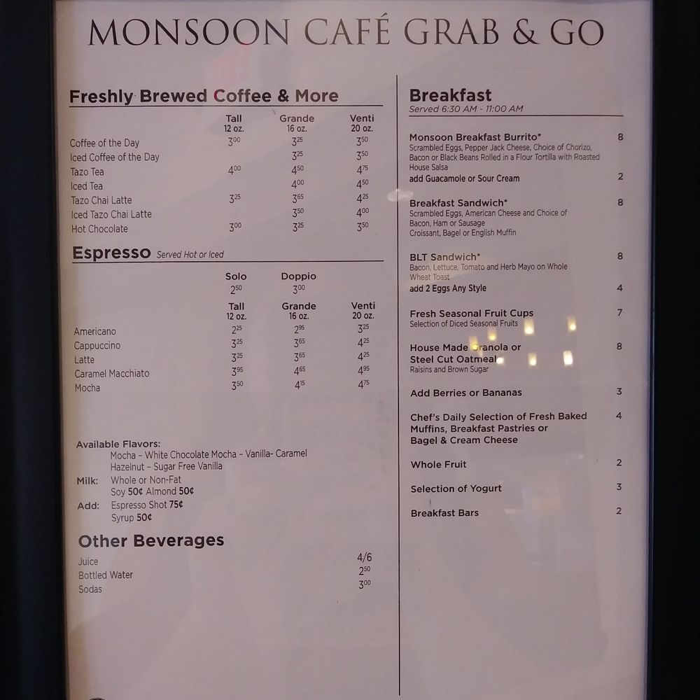 Monsoon Cafe - Menu. There are still the regular menu items that arent on here you can still order. - Coffee & Tea Near Me - Tucson, Arizona Monsoon Cafe - Menu. There are still the regular menu items that arent on here you can still order. - Coffee & Tea Near Me - Tucson, Arizona