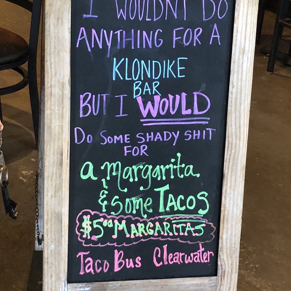 Taco Bus - What kinda shady shit are you doing for a Margarita?? - Food Trucks Near Me - Clearwater, Florida Taco Bus - What kinda shady shit are you doing for a Margarita?? - Food Trucks Near Me - Clearwater, Florida