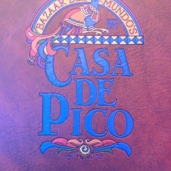 Casa De Pico - Menu - Mexican Near Me - La Mesa, California Casa De Pico - Menu - Mexican Near Me - La Mesa, California