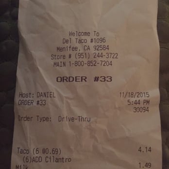 Del Taco - Daniel at the window! My Order messed up AGAIN!!!! Paid for 6 tacos only received 4!!! Happens way too often!!!! - Mexican Near Me - Menifee, California