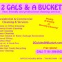 2 Gals & A Bucket