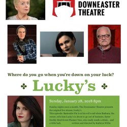 The Downeaster Theatre - A live sitcom written in house.