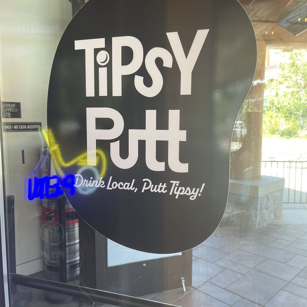 Tipsy Putt - This is the spot! - Pubs Near Me - South Lake Tahoe, California