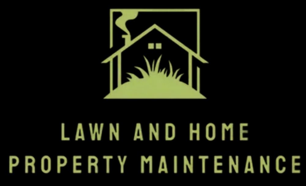 LAWN&HOMEPROPERTYMAINTENA­NCE Updated July 2024 Request a Quote