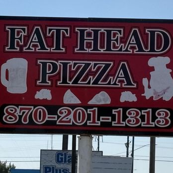 Fat Head Pizza - sign located next to roadway - Pizza Near Me - Newport, Arkansas Fat Head Pizza - sign located next to roadway - Pizza Near Me - Newport, Arkansas