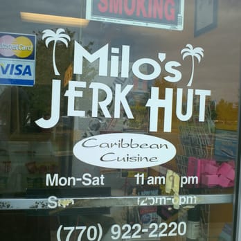 Milo's Jerk Hut - a sign in the window - Caribbean Near Me - Conyers, Georgia Milo's Jerk Hut - a sign in the window - Caribbean Near Me - Conyers, Georgia