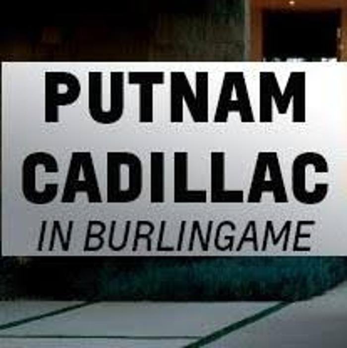 PUTNAM CADILLAC Updated June 2024 198 California Dr, Burlingame