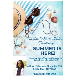Taylor Made Smiles Dentistry - Summer is here!
