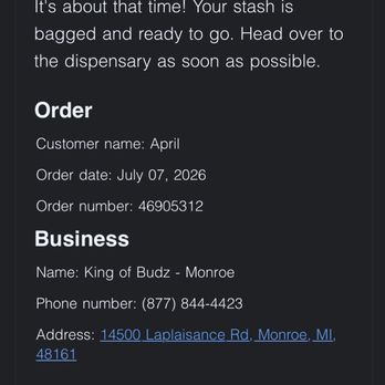 King of Budz - Order confirmation that was denied upon arrival - Cannabis Dispensaries Near Me - Monroe, Michigan King of Budz - Order confirmation that was denied upon arrival - Cannabis Dispensaries Near Me - Monroe, Michigan