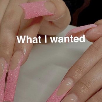 C's Nail - This is what I wanted - Nail Salons Near Me - Newman, California