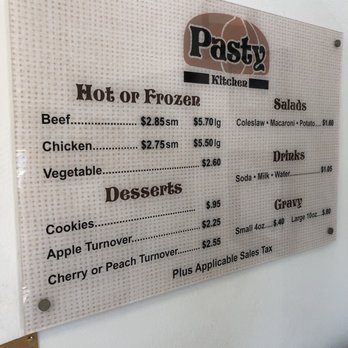 Pasty Kitchen - Menu as of 4/12/19 Been 20+ years since my last visit, place is still amazing! - British Near Me - Los Alamitos, California Pasty Kitchen - Menu as of 4/12/19 Been 20+ years since my last visit, place is still amazing! - British Near Me - Los Alamitos, California