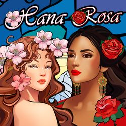 Hana & Rosa