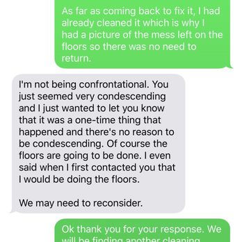 Angela's OCD housecleaning - Overly aggressive response - over dirty floors when I asked to be sure they're cleaned this month - Home Cleaning Near Me Angela's OCD housecleaning - Overly aggressive response - over dirty floors when I asked to be sure they're cleaned this month - Home Cleaning Near Me