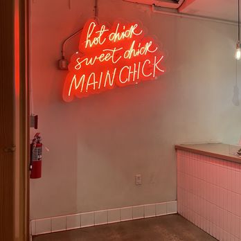 Main Chick Hot Chicken - Neon Sign by Entrance - Chicken Shop Near Me - Pasadena, California