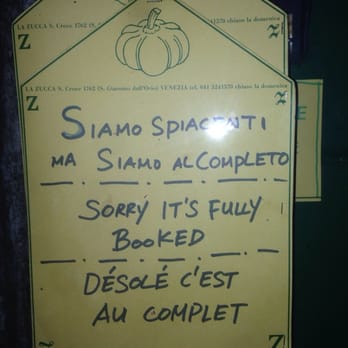 La Zucca - On the door when we arrived, make a reservation! - Italian Near Me - Venezia, VE La Zucca - On the door when we arrived, make a reservation! - Italian Near Me - Venezia, VE