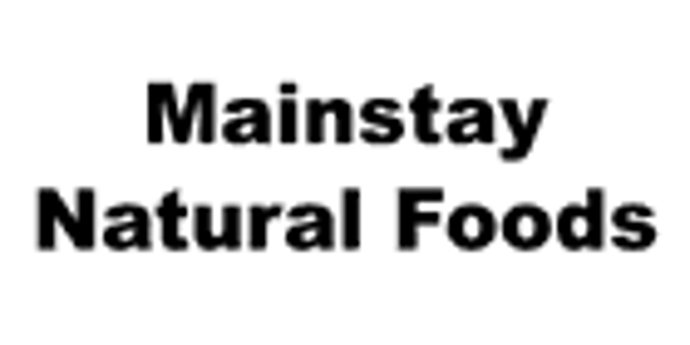 MAINSTAY NATURAL FOODS Updated September 2024 71 John Street