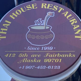 Thai House Restaurant - Sign outside restaurant. June, 2025. - Thai Near Me - Fairbanks, Alaska