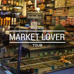 Food Lover Tour - Authentic market food in Madrid!