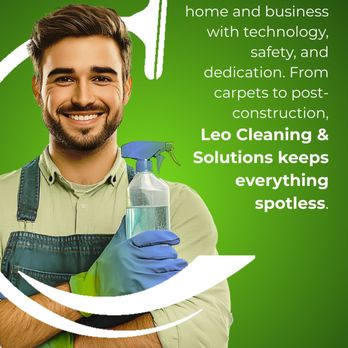 Leo Cleaning & Solutions - Cleaning Solutions - Carpet Cleaning Near Me - Quincy, Massachusetts Leo Cleaning & Solutions - Cleaning Solutions - Carpet Cleaning Near Me - Quincy, Massachusetts