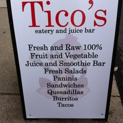 Tico's Eatery and Juice Bar - Sign outside