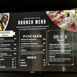 Vaqueros Over the Fire - Brunch menu. I believe it rotates so I would double check their Facebook page if they're service lunch or brunch, etc.