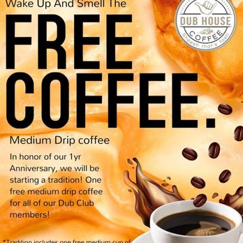 Dub House Coffee - Free Drip on the 6th of every month! - Coffee & Tea Near Me - Benton, Kentucky Dub House Coffee - Free Drip on the 6th of every month! - Coffee & Tea Near Me - Benton, Kentucky