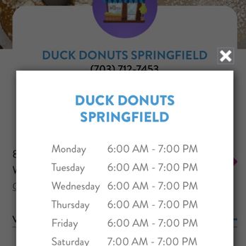 Duck Donuts - Now open. Hours from website. - Donuts Near Me - Springfield, Virginia Duck Donuts - Now open. Hours from website. - Donuts Near Me - Springfield, Virginia